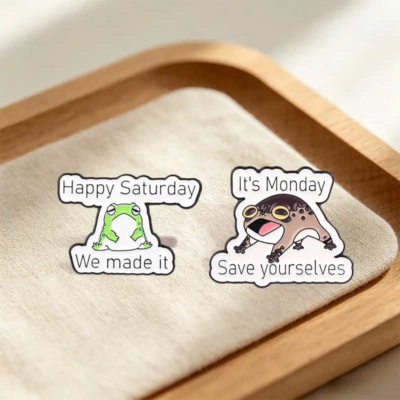 Funny Screaming Relax Mood Frog Enamel Pins It's Monday Save Yourselves Happy Saturday Brooch Office Workers Badge Jewelry Gifts