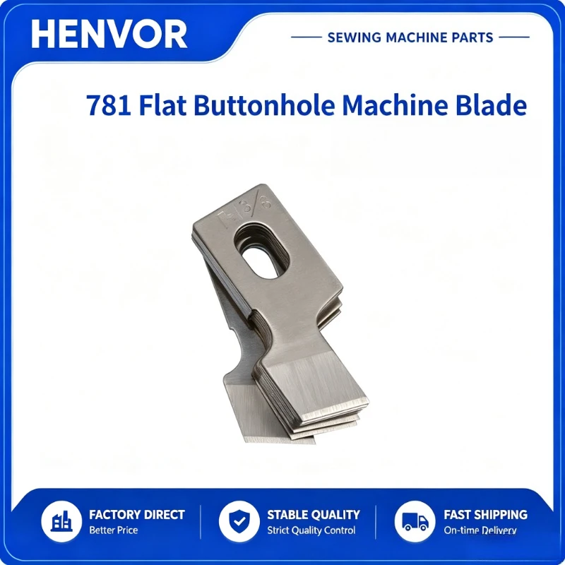 HENVOR 781 Flat Head Keyhole Sewing Machine 3A Opening Blade Buttonhole Cutting Knife Replacement Accessory