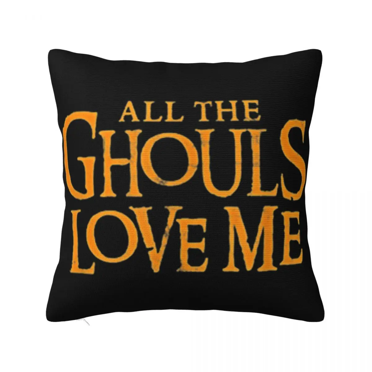 Top All The Ghouls Love Me Halloween Gift Idea Beautiful Casual Original Men Harajuku Hip Hop Pillow Case