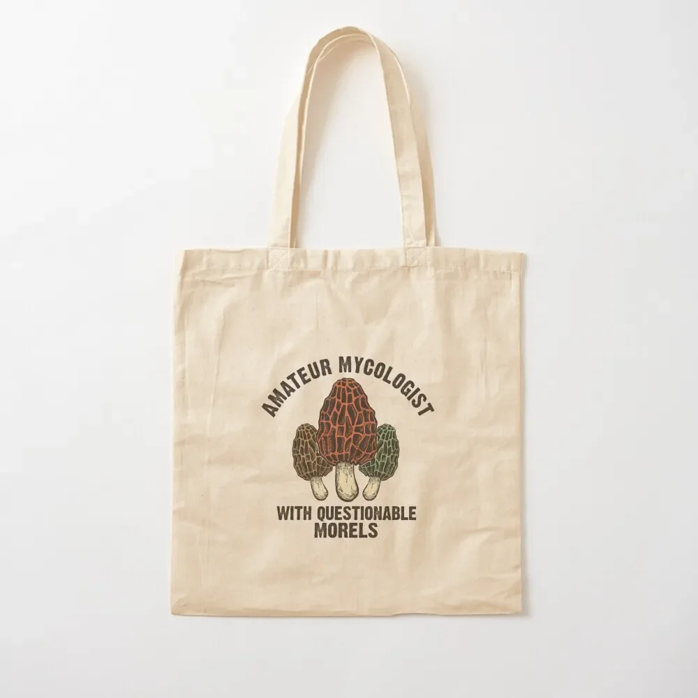 

Amateur Mycologist with Questionable Morels biology lover gift Tote Bag shopper bag women canvas bags Tote Bag