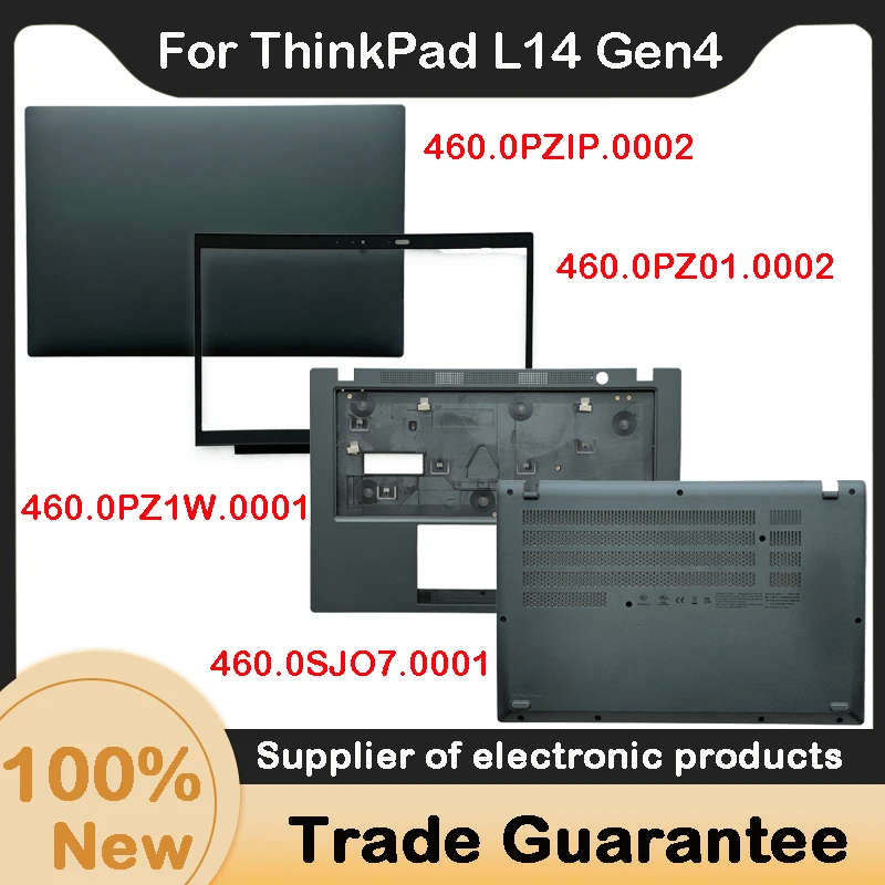 

New For Lenovo ThinkPad L14 Gen4 LCD Back Cover / Bezel / Upper / Bottom 460.0PZIP.0002