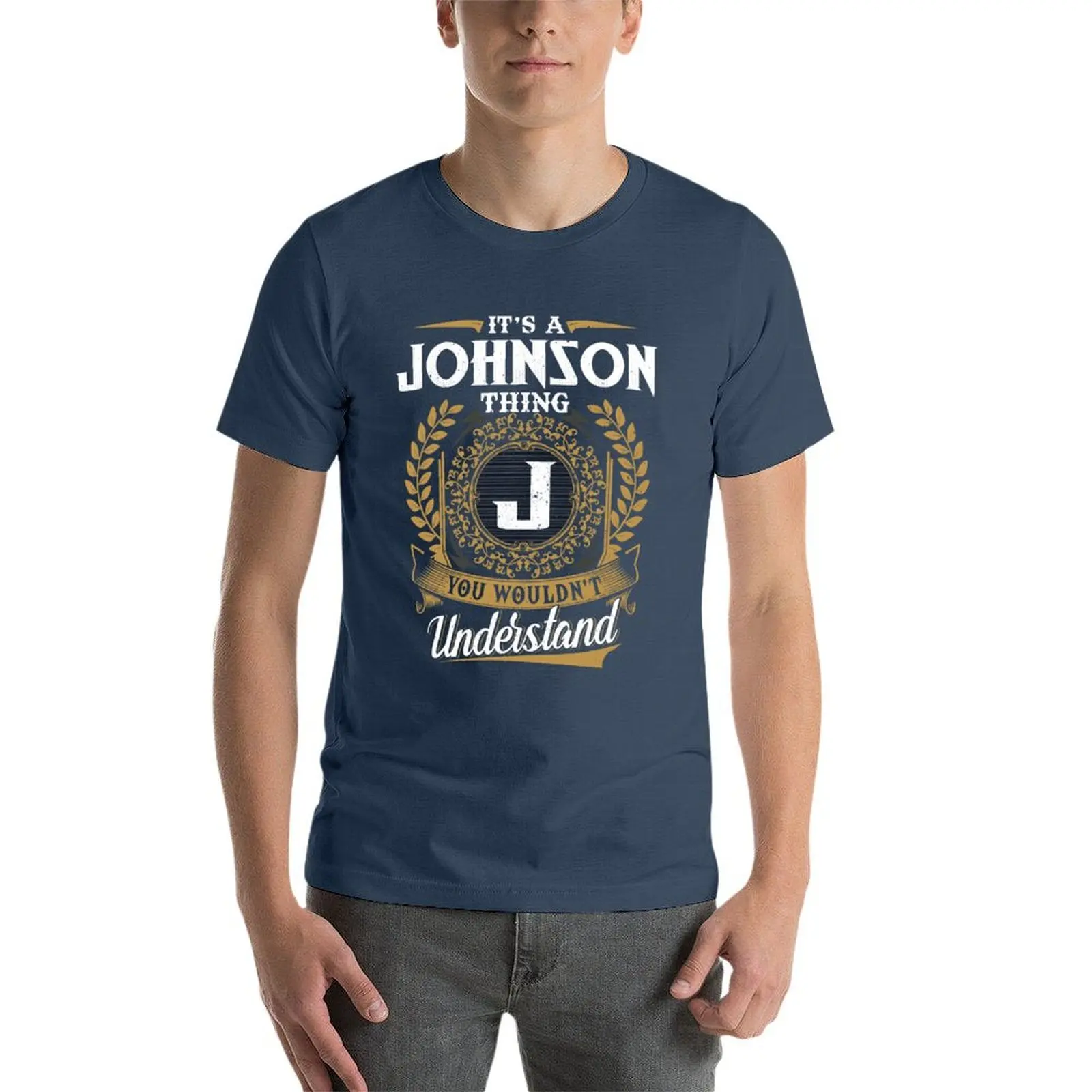 It Is A Johnson Thing You Wouldnt Understand T-Shirt graphic t shirts plain black t shirts men