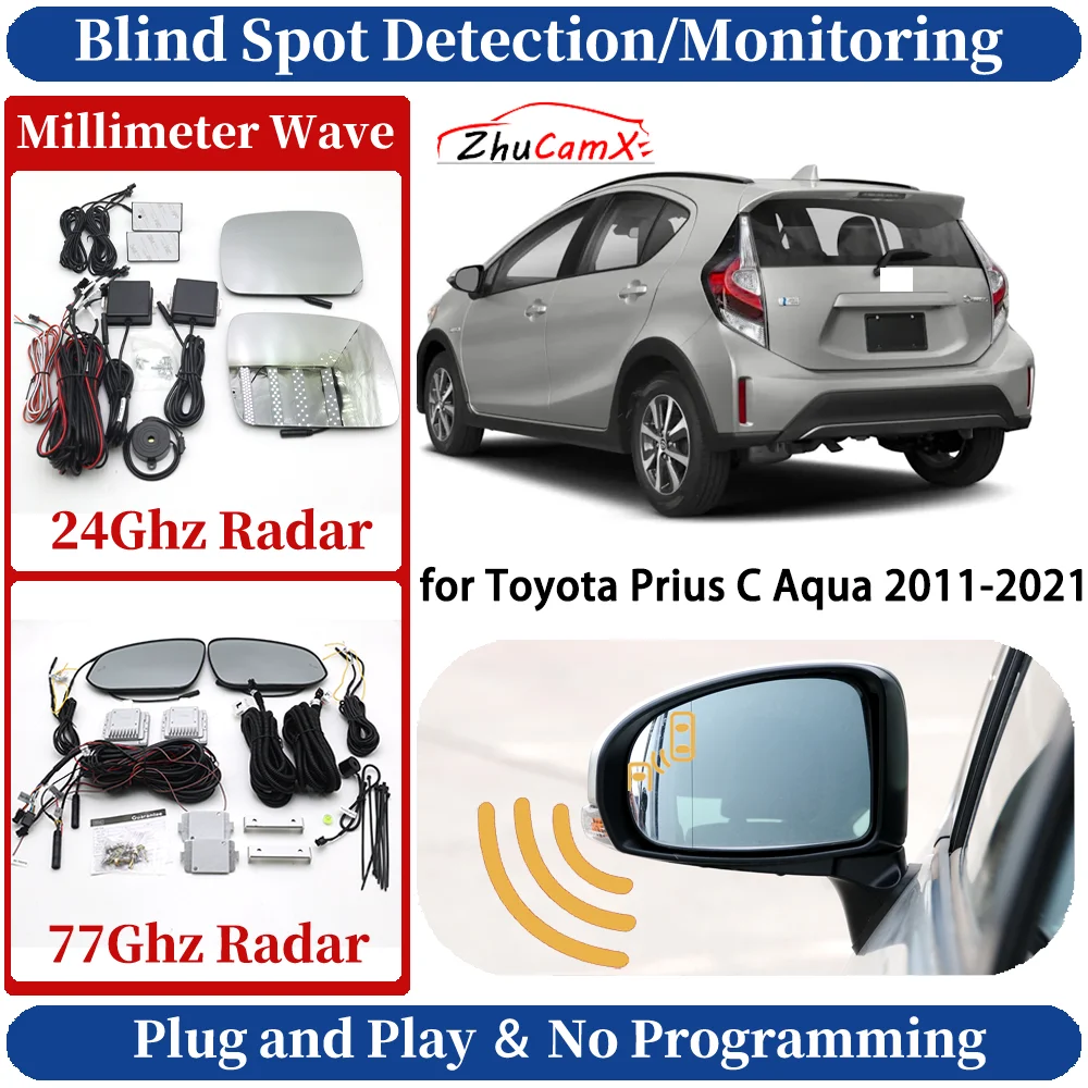 

Blind Spot Monitoring/Detection System for Toyota Prius C Aqua 2011-2021 Night Driving Side Lane Change Warning Safe Assist