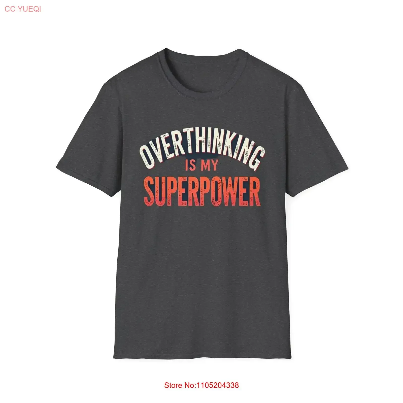 Overthinking is My Superpower T Shirt Funny for Thinkers Everyday Wear Mental Health Awareness Casual Humor vintage Washed