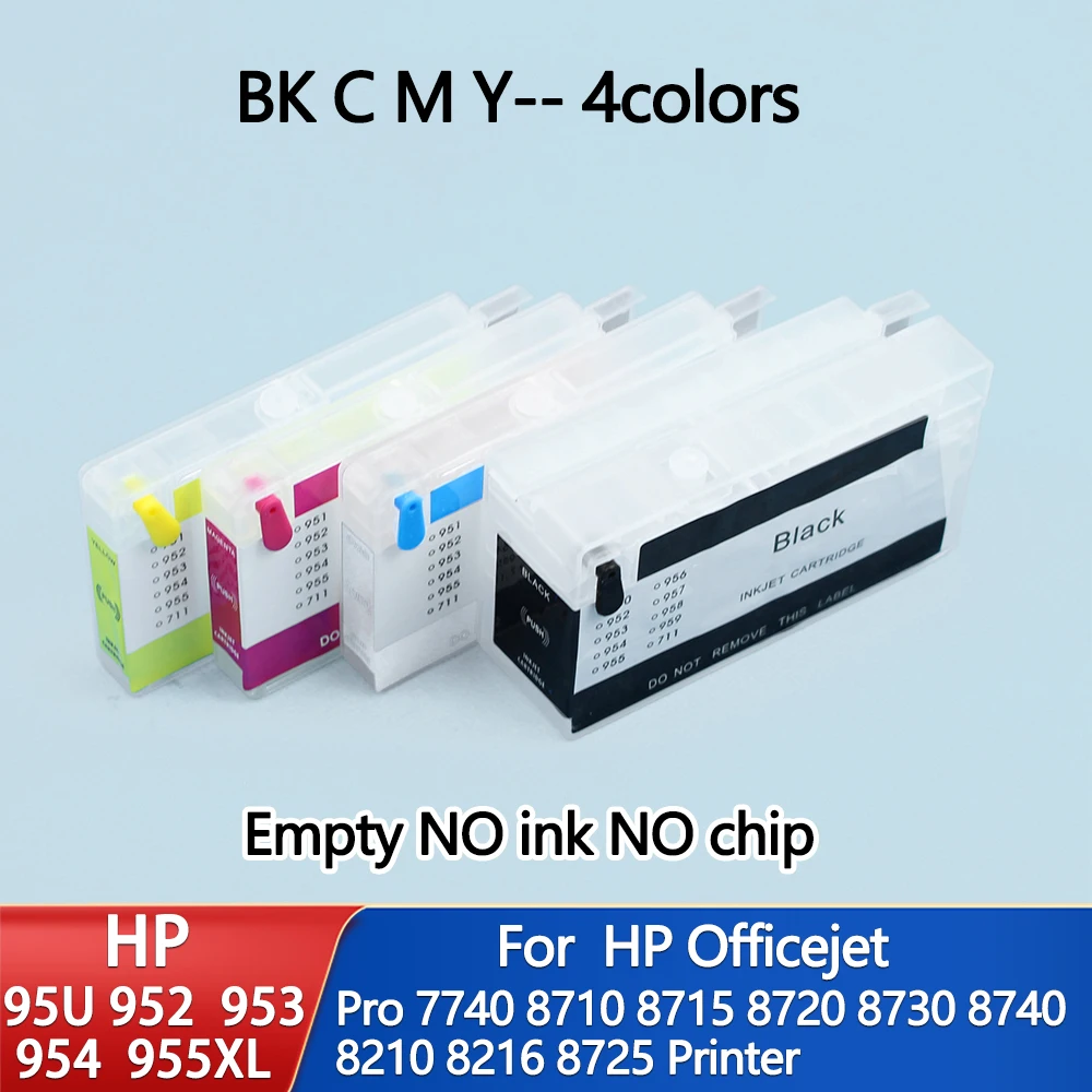 

Without chip HP 95U 952 953 954 955 952XL 953XL 954XL Ink Cartridges for HP OfficeJet 7720 7740 7730 8210 8720 8725 8728 8730