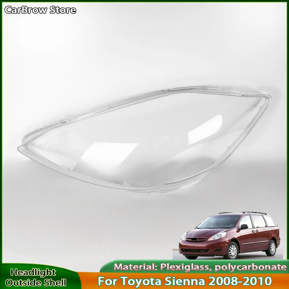 

For Toyota Sienna 2008 2009 2010 Headlamp Cover Headlight Shell Transparent Lens Plexiglass Replace Original Lampshade