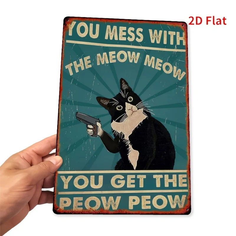"You Mess With The Meow Meow" Vintage Metal Sign - Funny Cat 2D Flat Wall Decor for Home, Bar, Cafe, 20x30cm