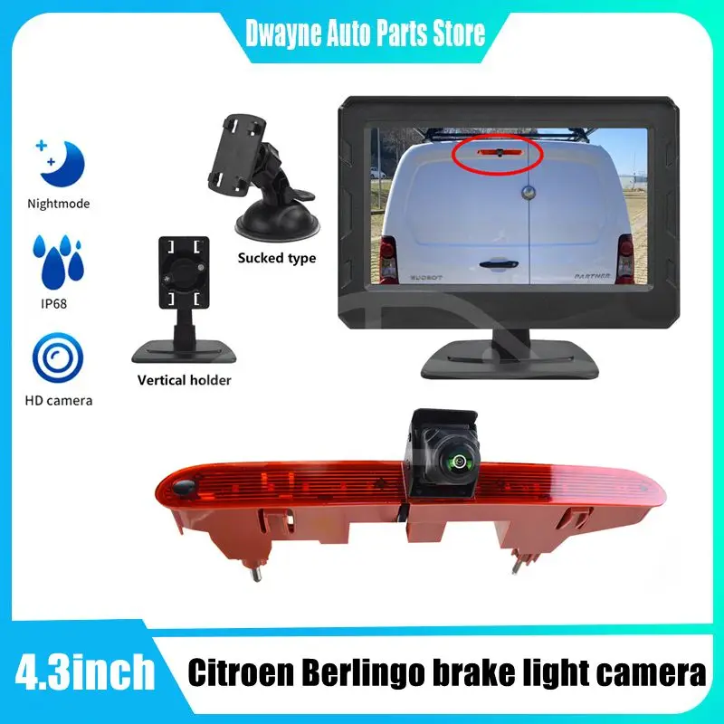 

Brake Light Camera Night vision For Citroen Berlingo Peugeot Partner Opel/Vauxhall Combo Toyota ProAce 4.3inch Mirror Monitor