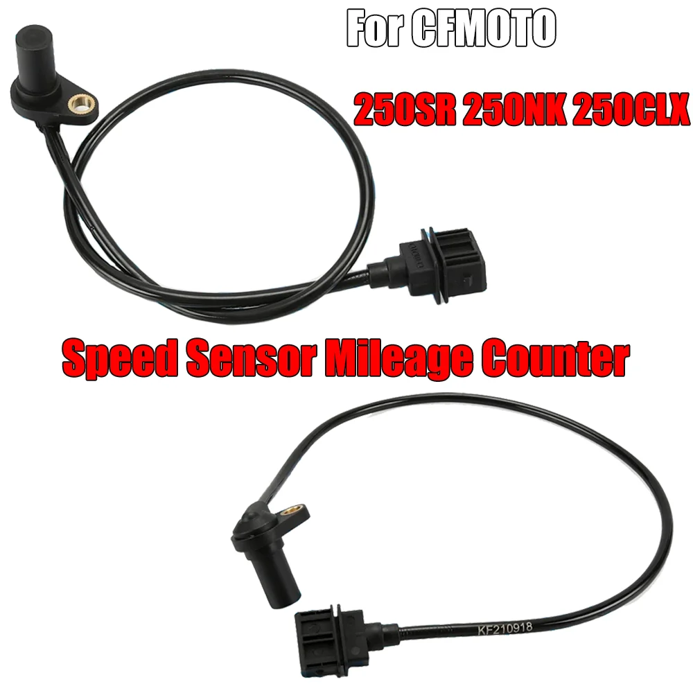 

For CFMOTO motorcycle 250SR 250NK 250CLX 250 SR NK CLX speed sensor speed sensor mileage counter