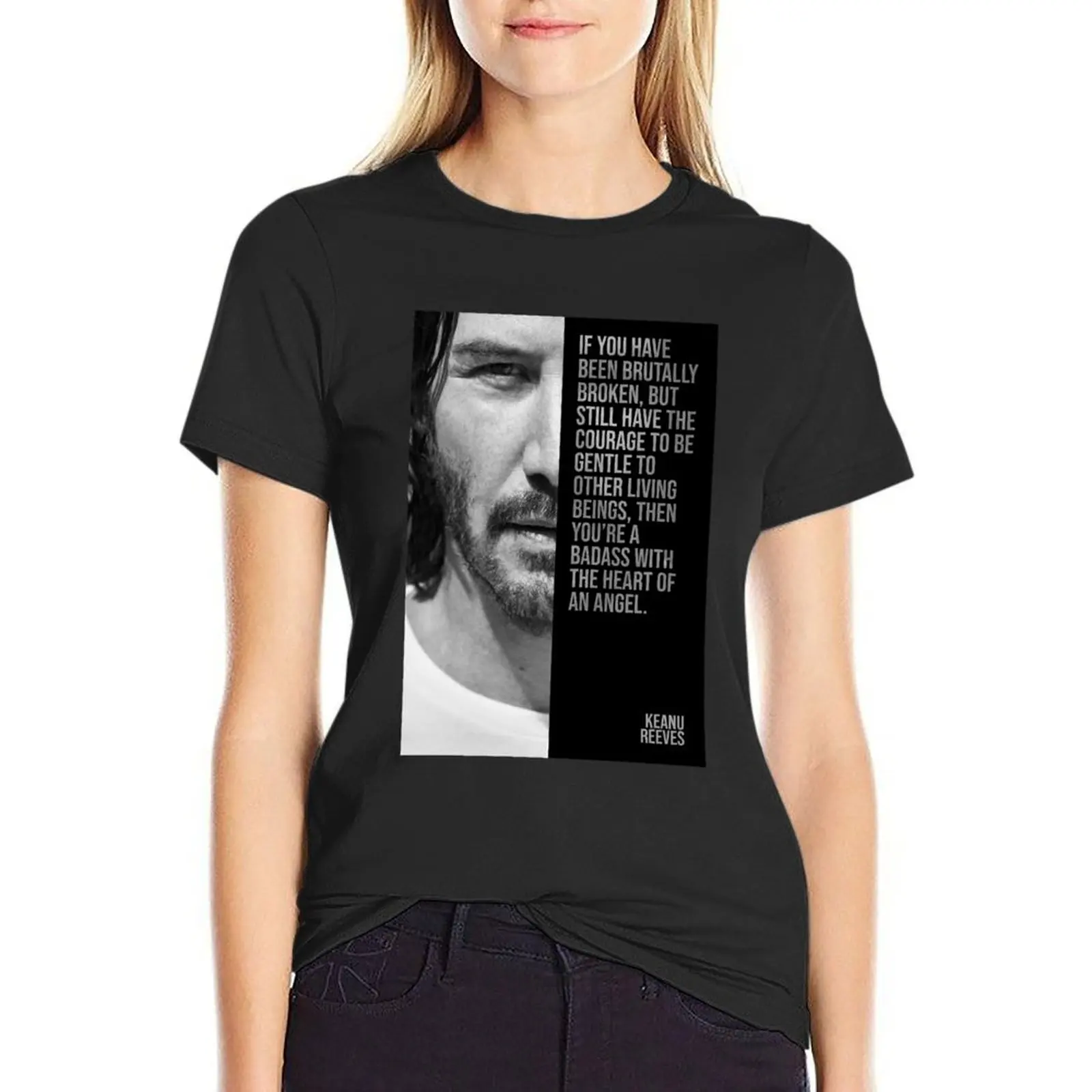 Keanu Quote #4 T-Shirt Short sleeve tee sports fans blanks new edition t-shirt dress for Women plus size sexy