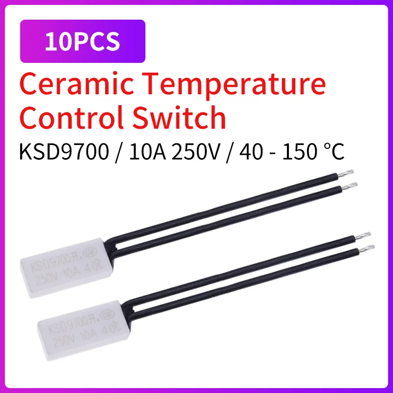 10PCS KSD9700 Ceramic Temperature Control Switch 10A 250V 40-150°C Thermal Protector Overheat Switch for Motor Heater Appliance