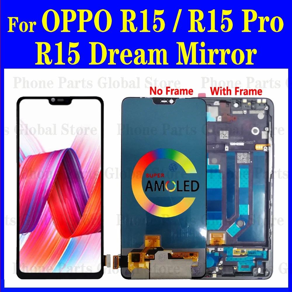 R15 ЖК-дисплей для OPPO R15 Pro ЖК-дисплей с рамкой CPH1831 дисплей R15 мечта зеркальный экран сенсорный дигитайзер в сборе CPH1835 PAAM00 ЖК