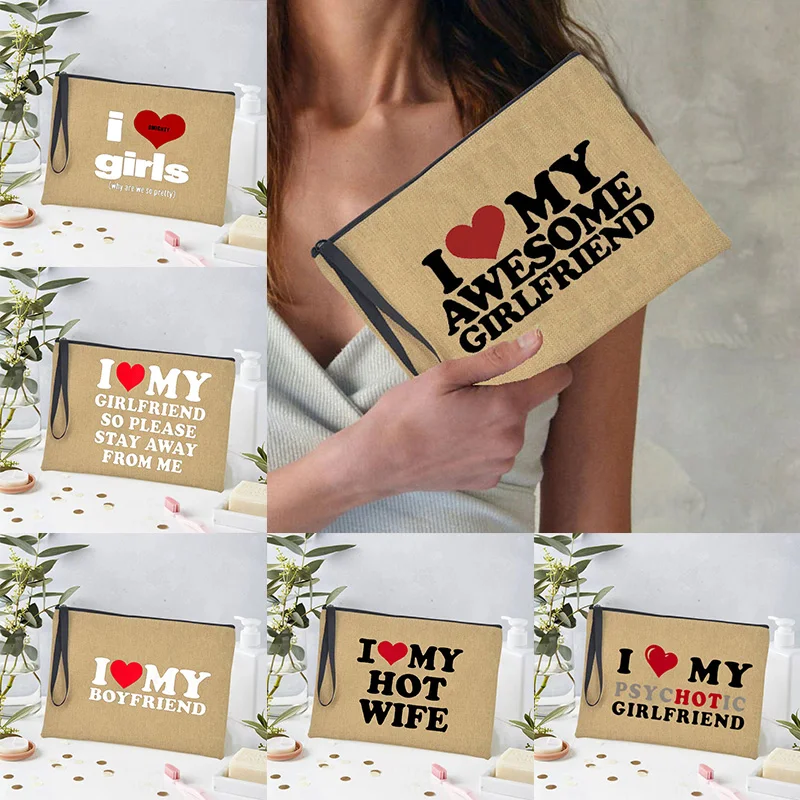 I Love My Girlfriend Boyfriend Print Linen Zipper Makeup Bag Storage Organizer Cosmetic Bag for Women Wallet Party Gift for Her