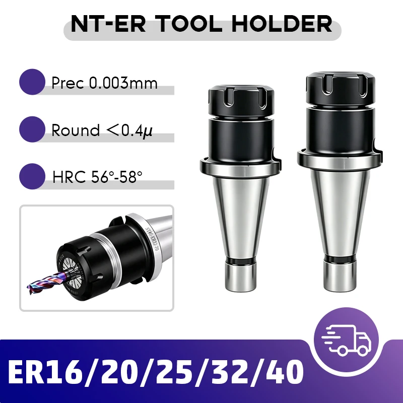 CNC Face Milling Machine Collet Chuck Tool Holder NT40 NT30 - ER11 ER16 ER20 ER25 ER32 ER40 Stable Milling Quality New
