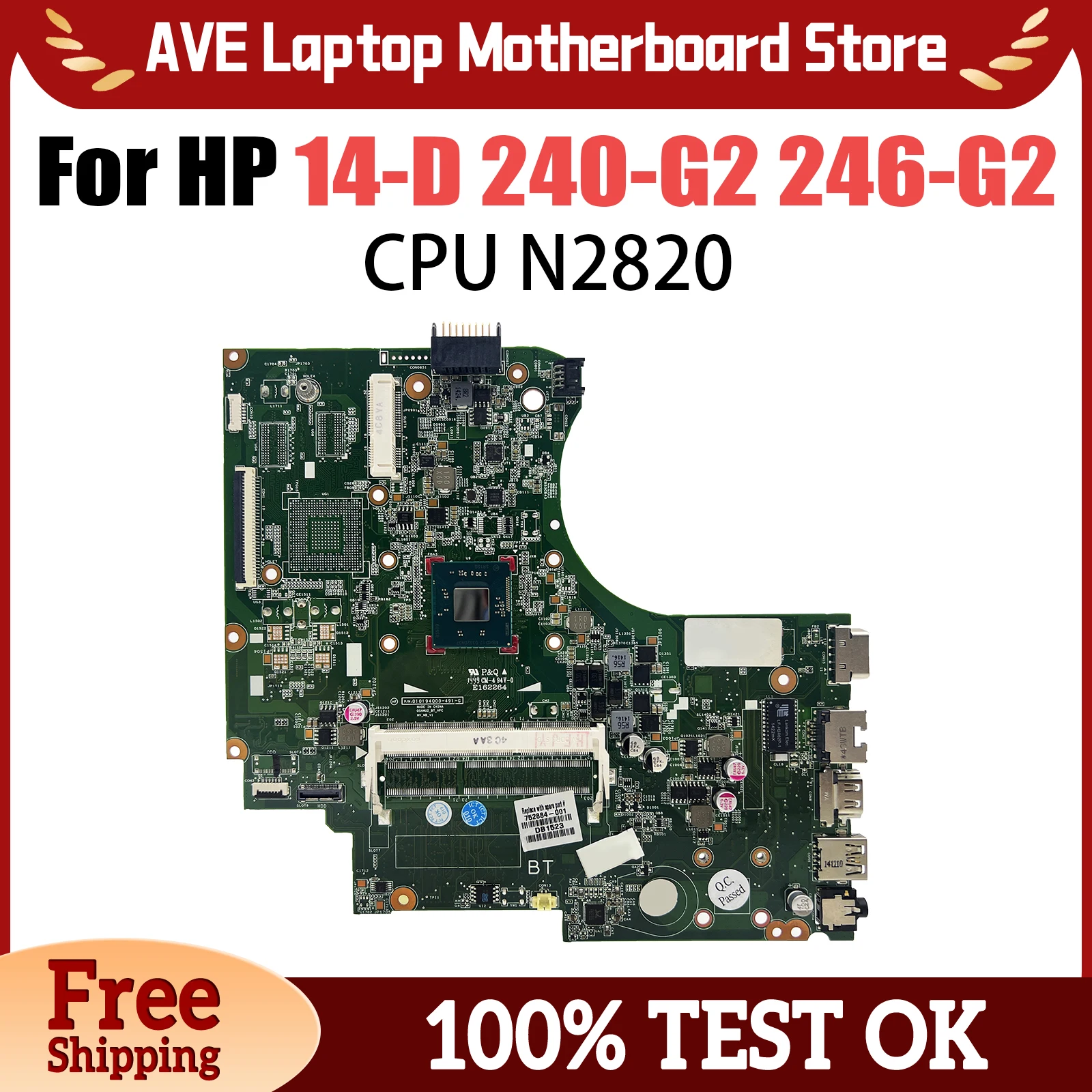 

14-D Laptop motherboard For Pavillion HP 240-G2 246-G2 747152-001 01019BG00 216-0841036 Mainboard N2820 CPU tesed DDR3