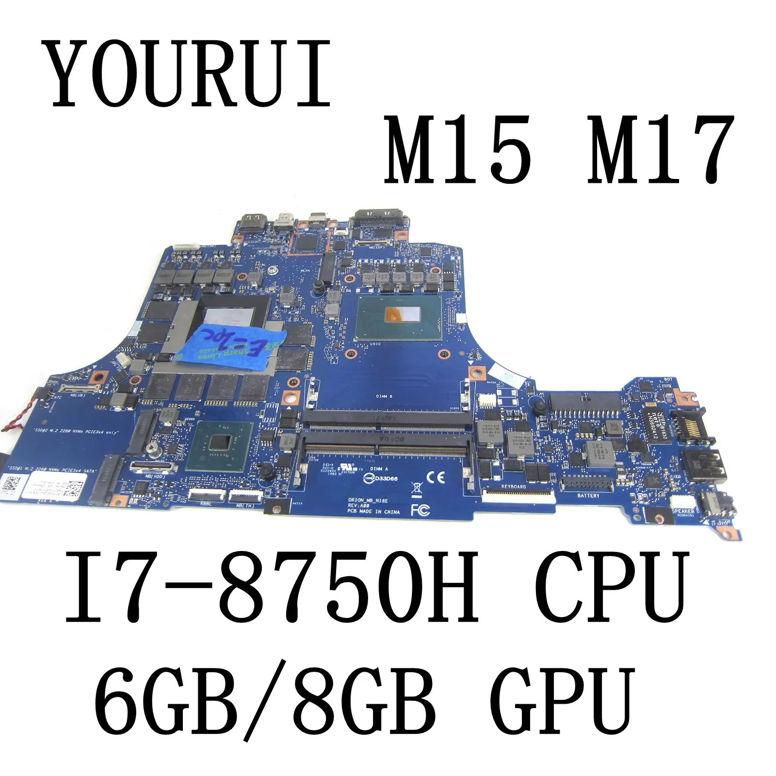 

For DELL Alienware M15 M17 Laptop Motherboard with I7-8750H CPU and 6GB/8GB GPU Mainboard ORION_MB_N18E full test