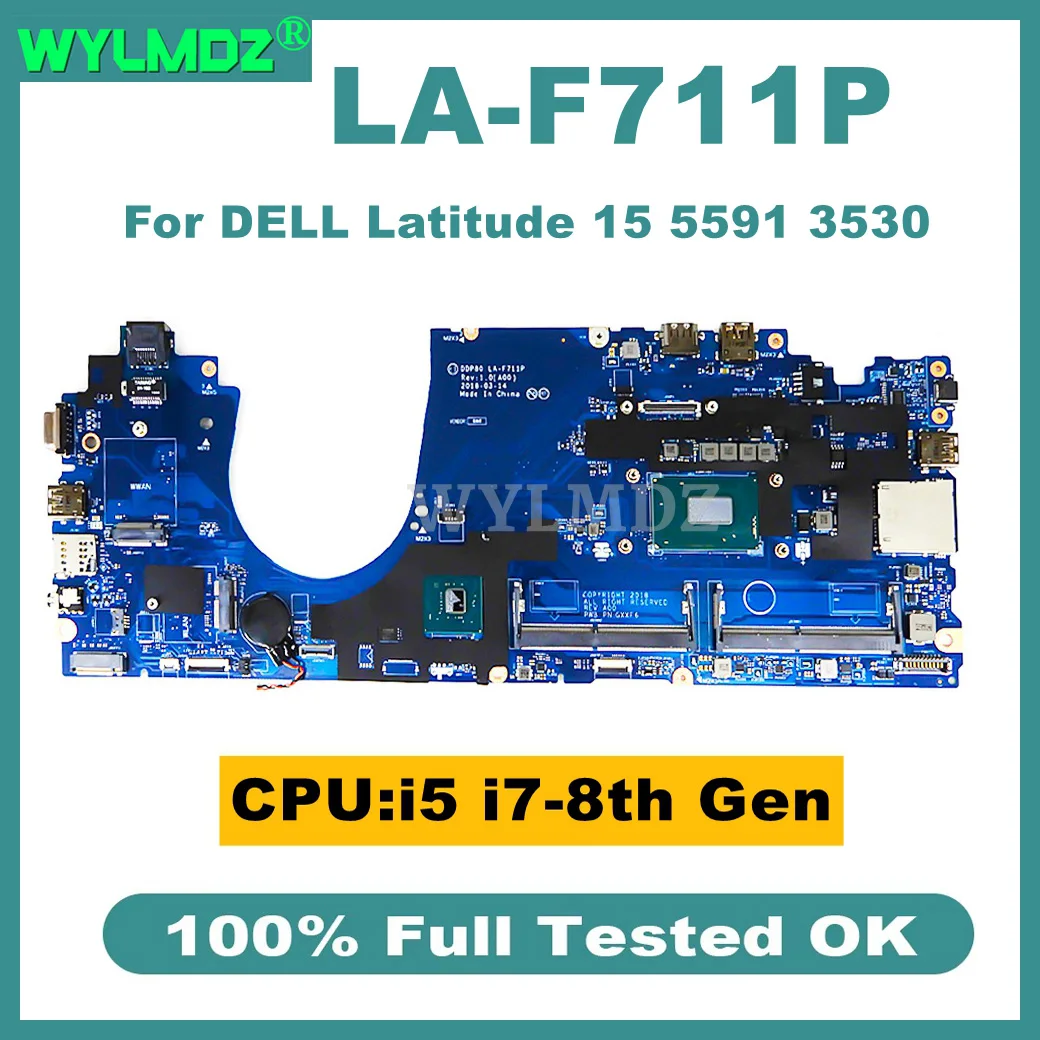 LA-F711P With i5 i7-8th Gen CPU Laptop Motherboard For DELL Latitude 15 5591 3530 Notebook Mainboard 100% Tested OK