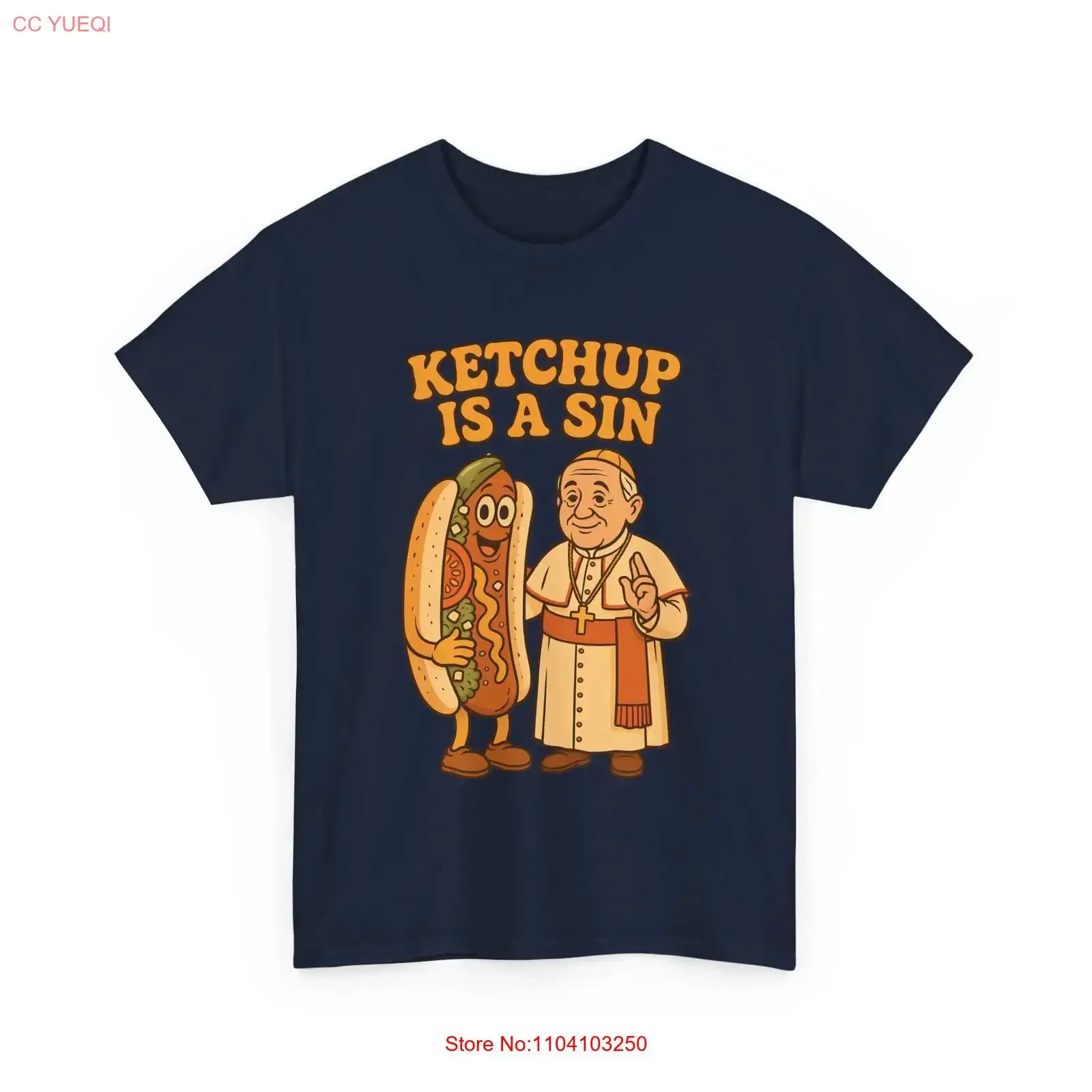 Funny Da Pope Chicago Style Hot Dog T Shirt Ketchup Is A Sin Humor vintage Washed Stretched Soft Top For Everyday Wear