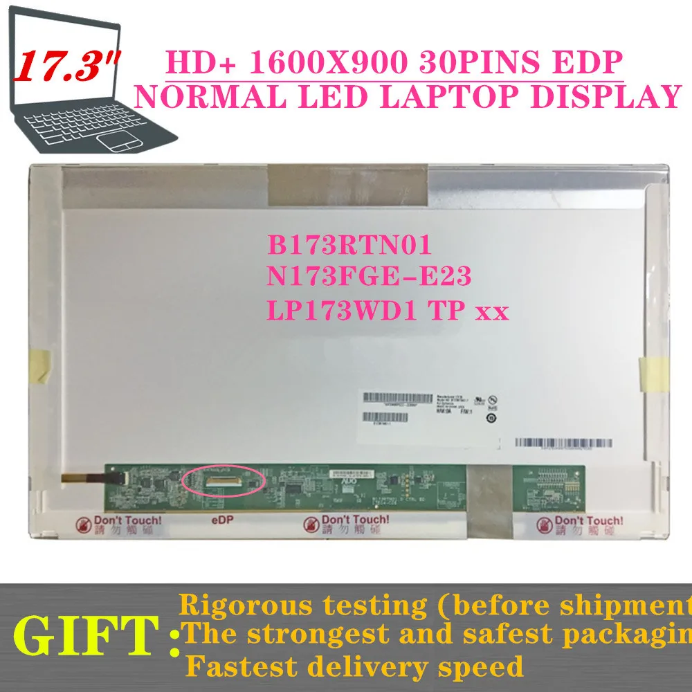 17.3INCH  B173RTN01.1 FIT B173RTN01.3 N173FGE-E23 LP173WD1-TP E1 For Acer V3-772 LCD Laptop Screen 30 Pins 1600x900 HD+