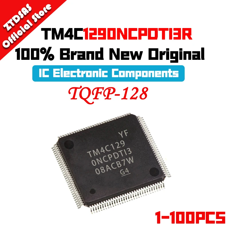 

1-100PCS New Original TM4C1290NCPDTI3R TM4C1290NCPDTI3 TM4C1290NCPDT TM4C1290NCPD TM4C1290N TM4C1290 TM4C IC MCU TQFP-128