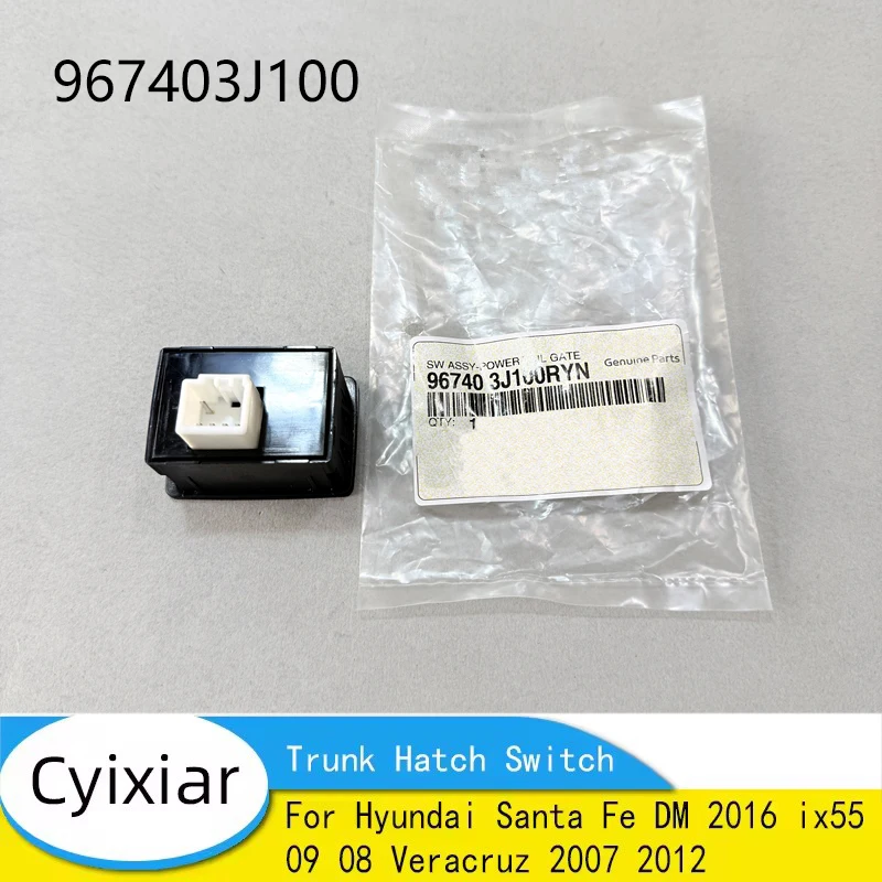 

Brand New Trunk Hatch Switch For Hyundai Santa Fe DM 2016 ix55 09 08 Veracruz 2007 2012 967403J100 96740-3J100