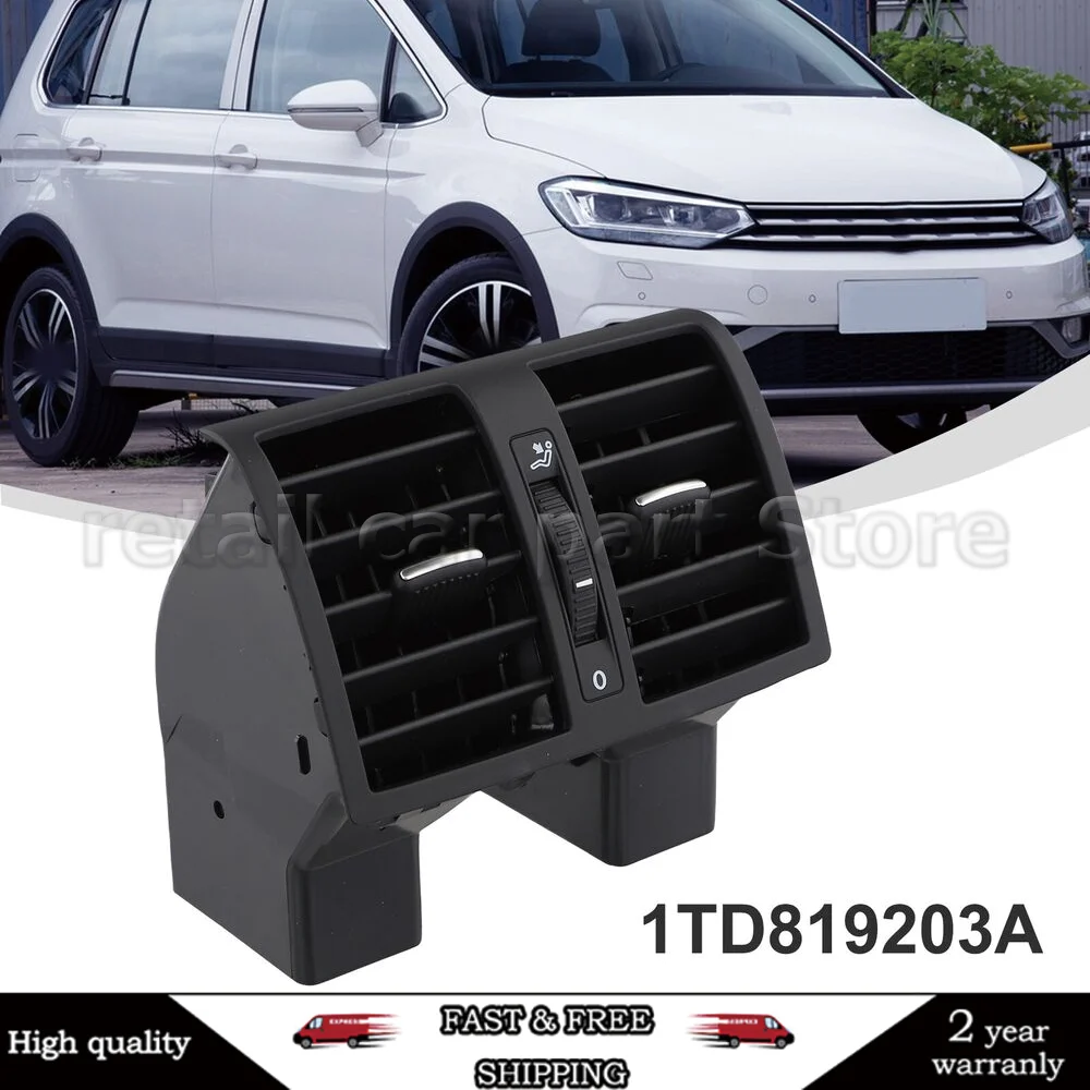 1TD819203A For Touran 2003-2015 A/C Air Vent Outlet Car Rear AC Air Conditioning Outlet Vent for VW Caddy 2004-2015 1TD819203B