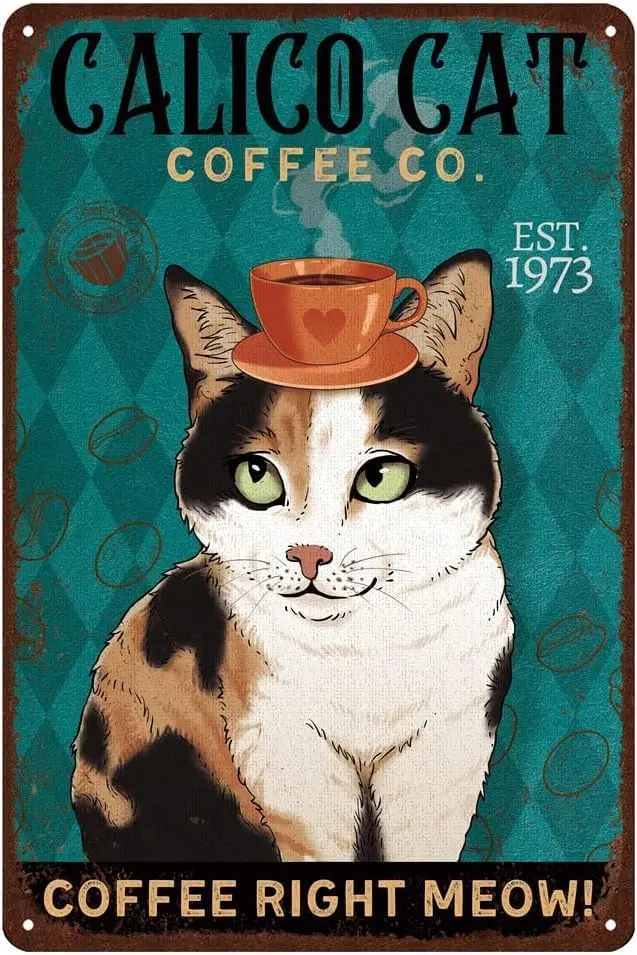 Retro Cat Metal Sign Vintage Coffee Bar Tin Signs Funny Wall Decor - calico cat coffee co. coffee right meow! sign