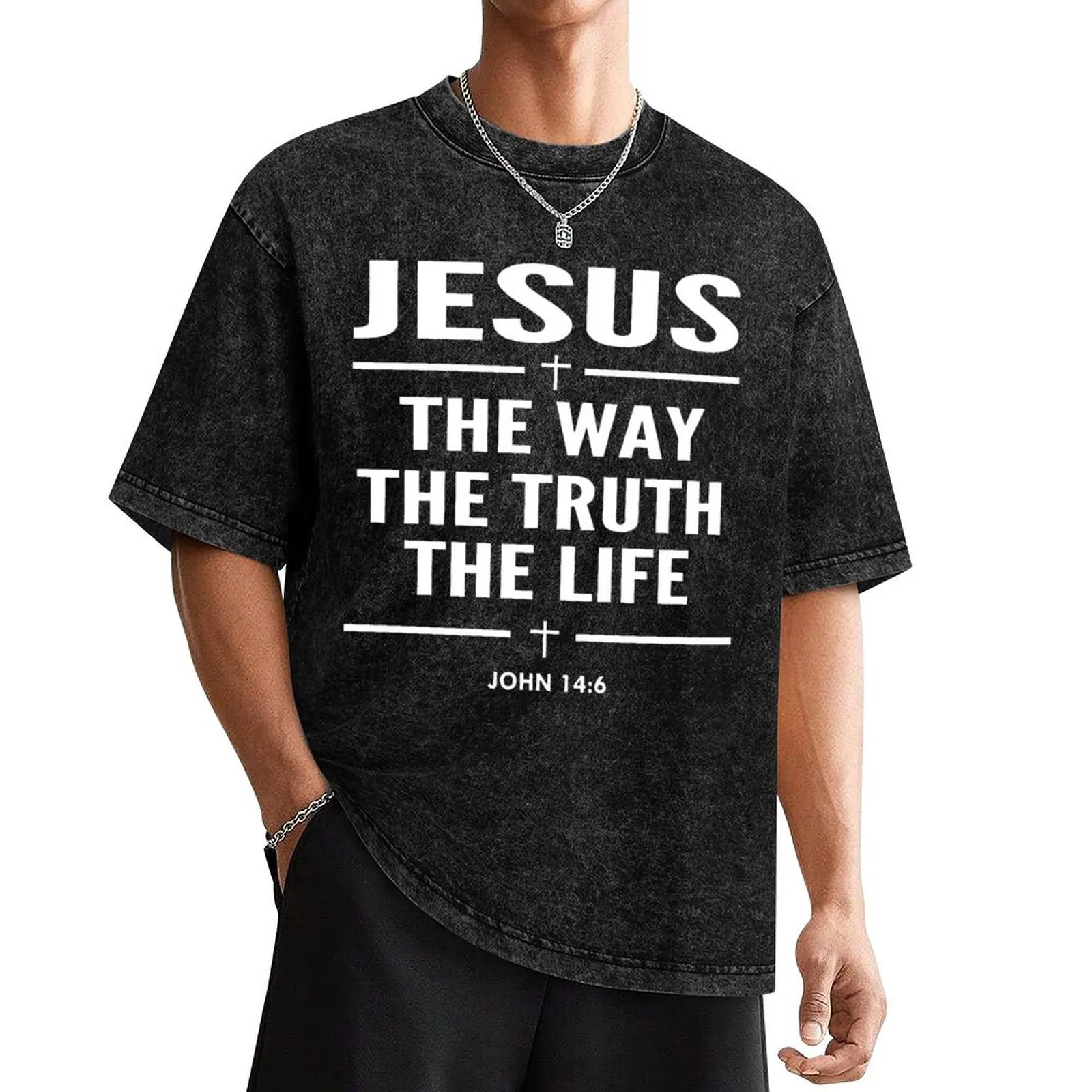 

Jesus The Way The Truth The Life John 14:6 Christian Gift T-Shirt Aesthetic clothing Blouse T-shirts for men cotton