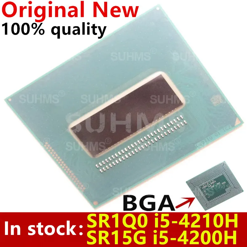 

100% New SR15G SR1Q0 i5-4200H i5-4210H BGA