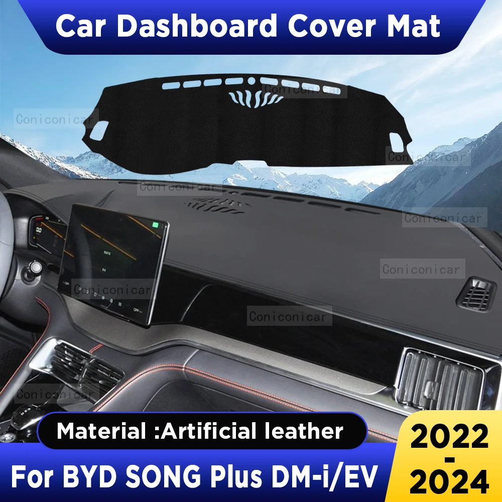 

For BYD SONG Plus DM-i EV 2022-2024 Car Dashboard Cover Mat Dash Board Sun Shade Pad Artificial Leather sun-proof Accessories