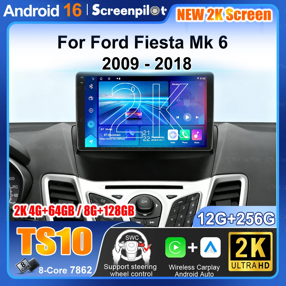 For Ford Fiesta Mk 6 2009 2010 2011 2012 2013 2014 -2018 Android16 Carplay Auto Multimedia Car Radio Player Wifi+5g Dsp Gps 2din