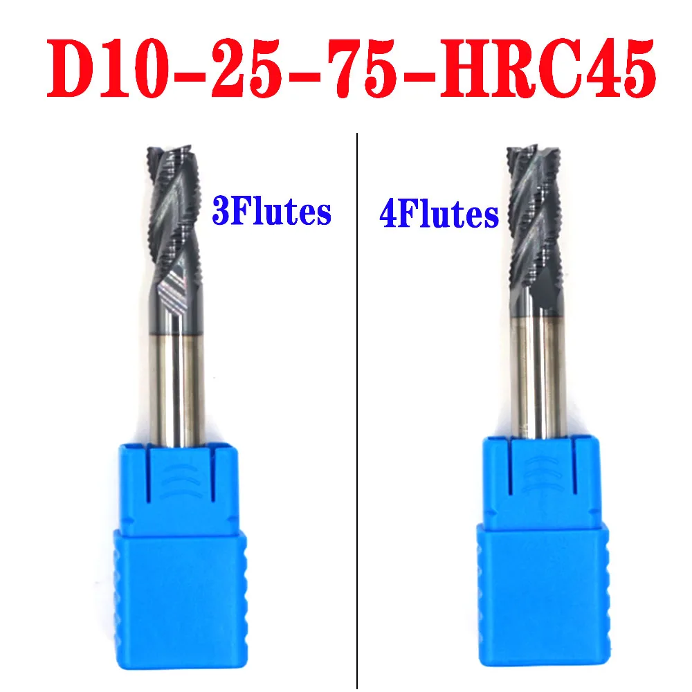 

1pc D10*D10*25*75 HRC45 3 4 Flutes Roughing end mill Tungsten Solide Carbide End Mills For CNC Milling cutter Tools