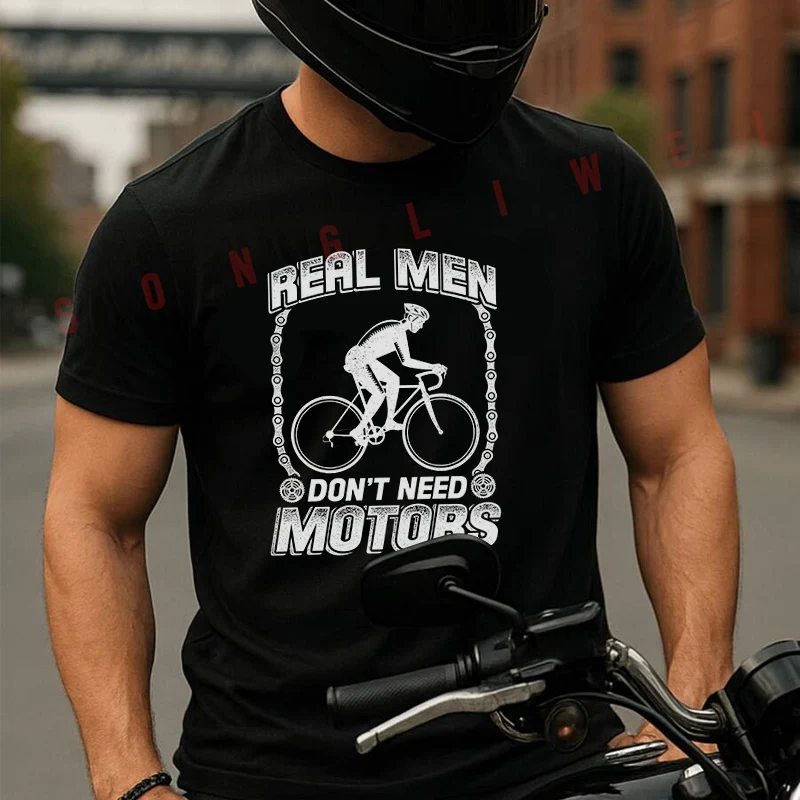 

Moto Cotton T-Shirt Real Men Dont Need Motors Men Tees O-neck Short Sleeve T Shirt Fashion Hip Hop Streetwear Oversized Tshirt