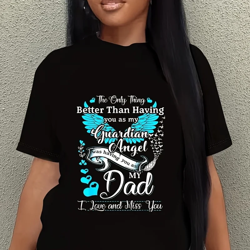My Dad Is My Guardian Angel, Missing My Dad in Heaven Women's Plus Size T-Shirt 100% Cotton 220g