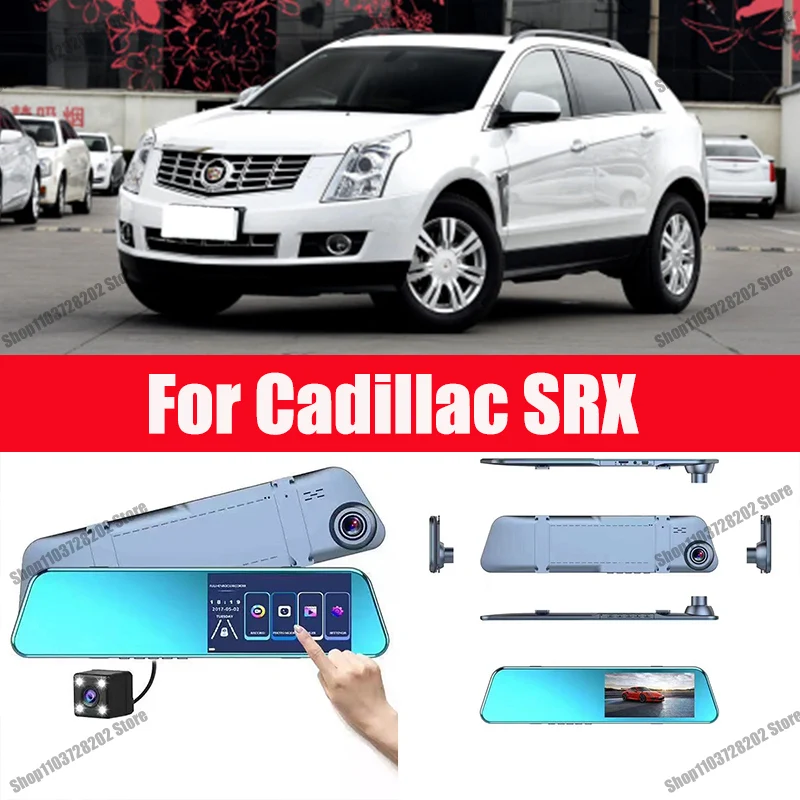 

For Cadillac SRX Camera Car Touch Screen Video Recorder Rearview mirror Dash Cam Front and Rear Camera Mirror DVR