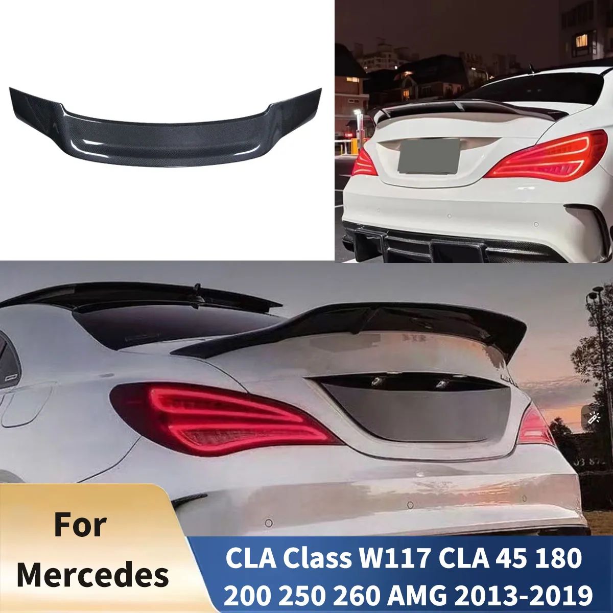 

For Mercedes Benz CLA Class W117 CLA 45 180 200 250 260 AMG 2013-2019 Rear Trunk Spoiler Wing Lip Diffuser Wings Car Accessories