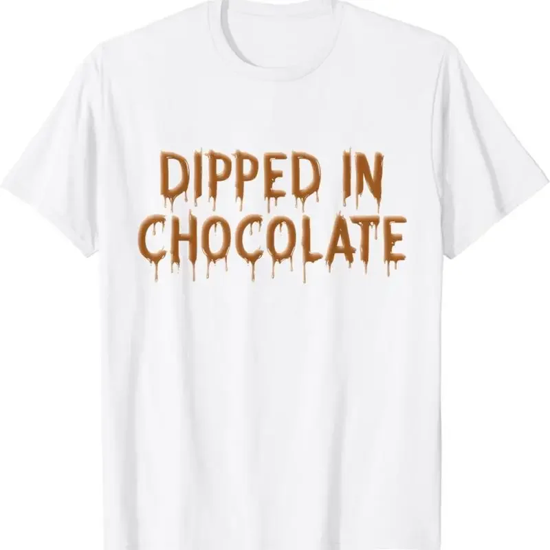 Dipped In Chocolate Funny T Shirt