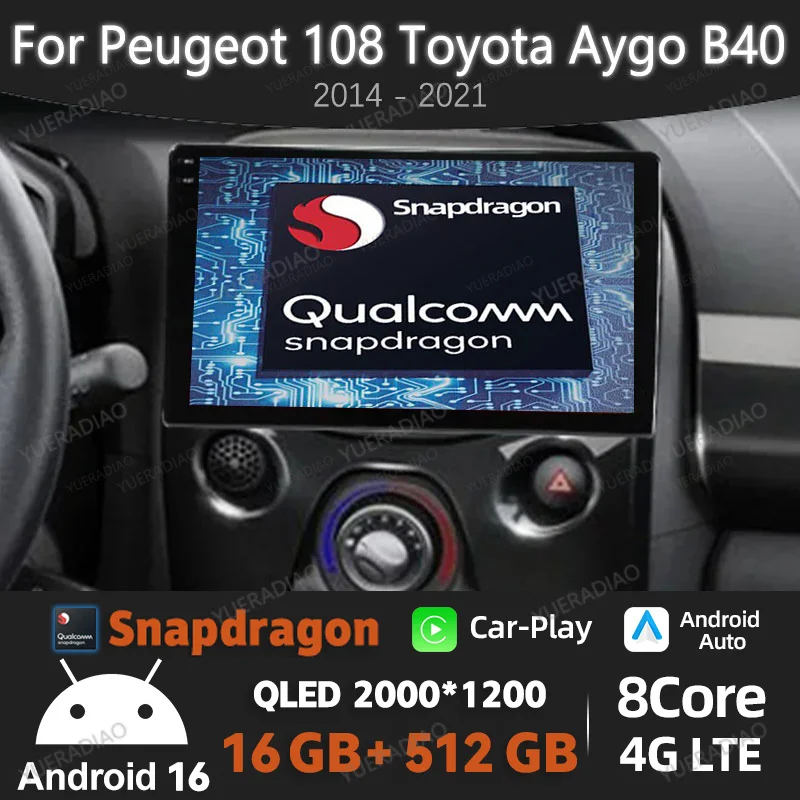 Autoradio Android 16 pour Peugeot 108 pour Toyota Aygo B40 2014 - 2021 Lecteur vidéo multimédia 2DIN 4G WIFI GPS NAVI Qualcomm QLED