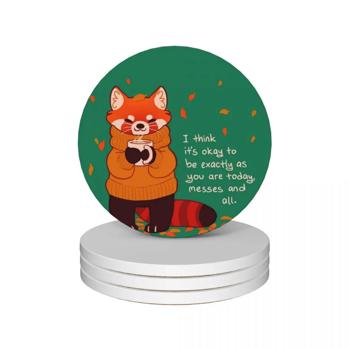 

It's Okay to Be Exactly As You Are Today Coffee Autumn Red Panda Ceramic Coasters (Set of 4) mug mat cup holder Coasters