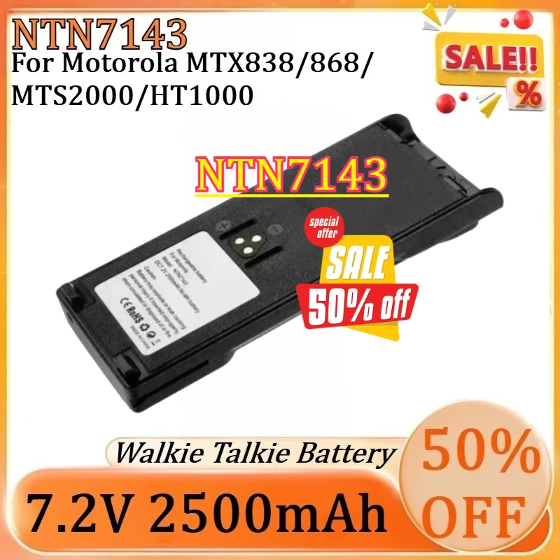 

For Motorola MTX838/868/MTS2000/HT1000 Walkie Talkie Battery NEW NTN7143 7.2V 2500mAh Replacement Li-ion Battery