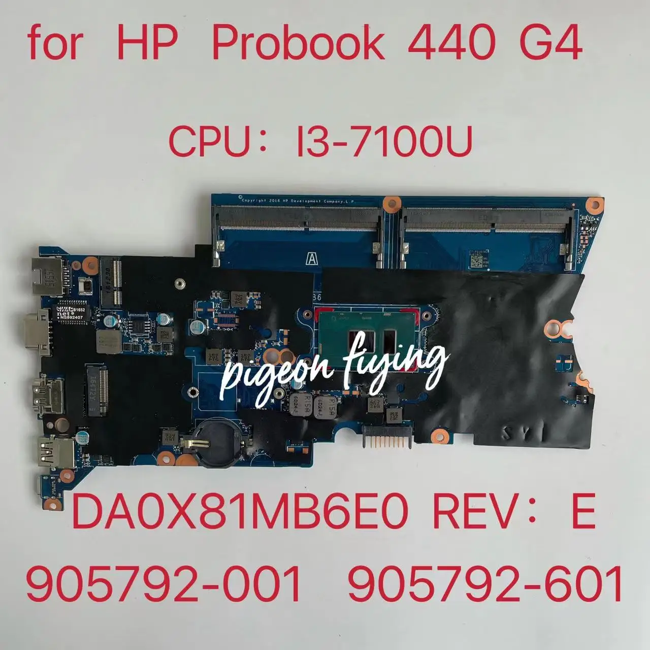 

For HP Probook 440 G4 Laptop Motherboard CPU: i3-7100U DDR4 DA0X81MB6E0 905792-601 905792-501 905792-001