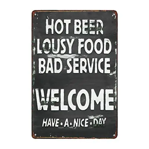 Vintage Metal Sign Tin Sign Hot Beer Lousy Food Bad Service Home Kitchen Bar Restaurant Wall Decor Signs 12x8inch