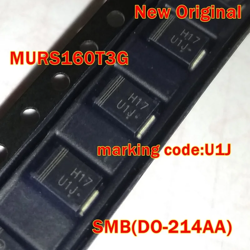 10Pcs to 500Pcs Murs160T3G Smb(Do-214Aa) Marking Code:U1J New Original Surface Mount Ultrafast Power Rectifiers