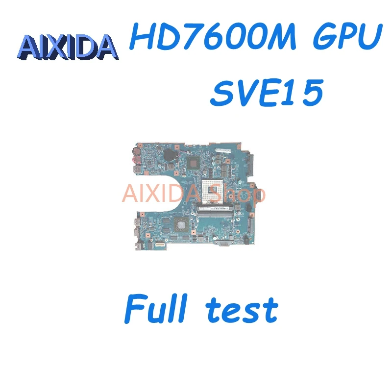 AIXIDA A1902998A A1885198A 48.4RM01.021 48.4RM02.021 MBX-266 For SONY VAIO SVE15 VPC-EH15EC Laptop motherboard HD7600M GPU HM76