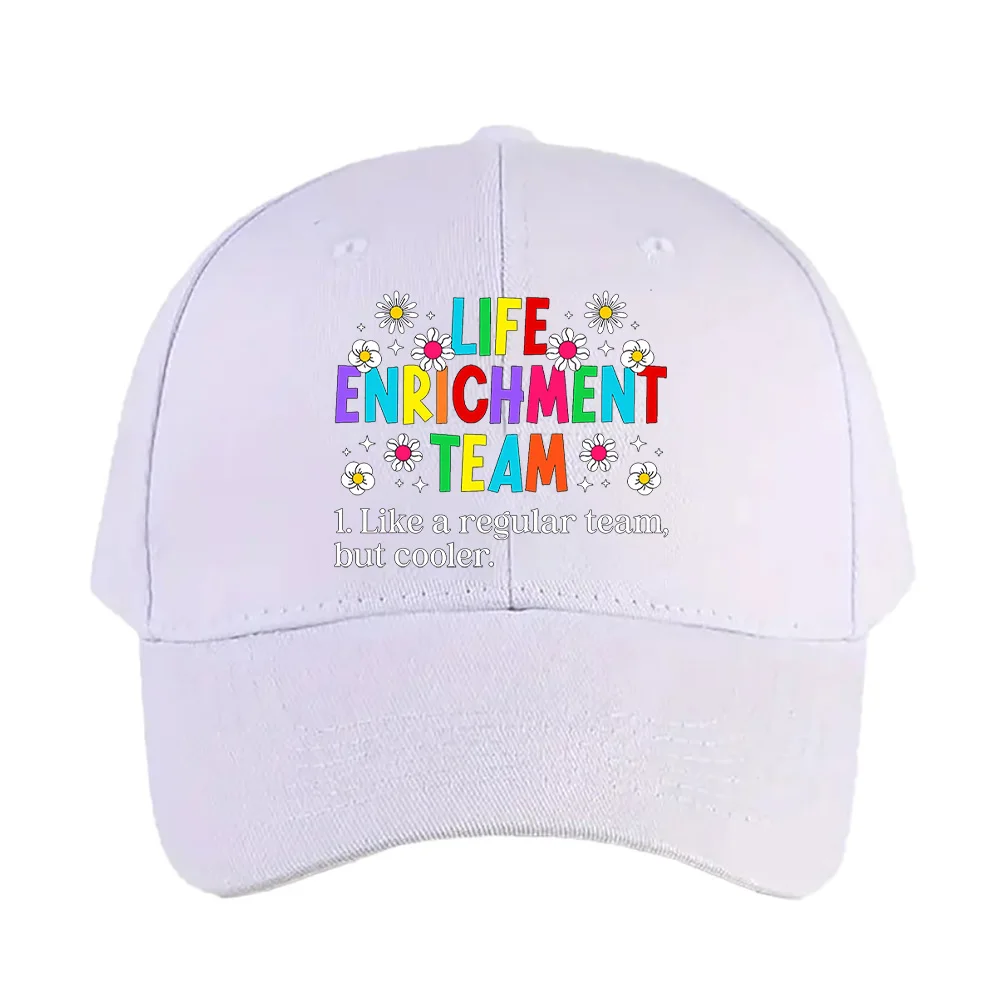 Life Enrichment Team Activity Director Squad Activity Crew Woman Man Summer Baseball Cap Adjustable Duckbill Cap