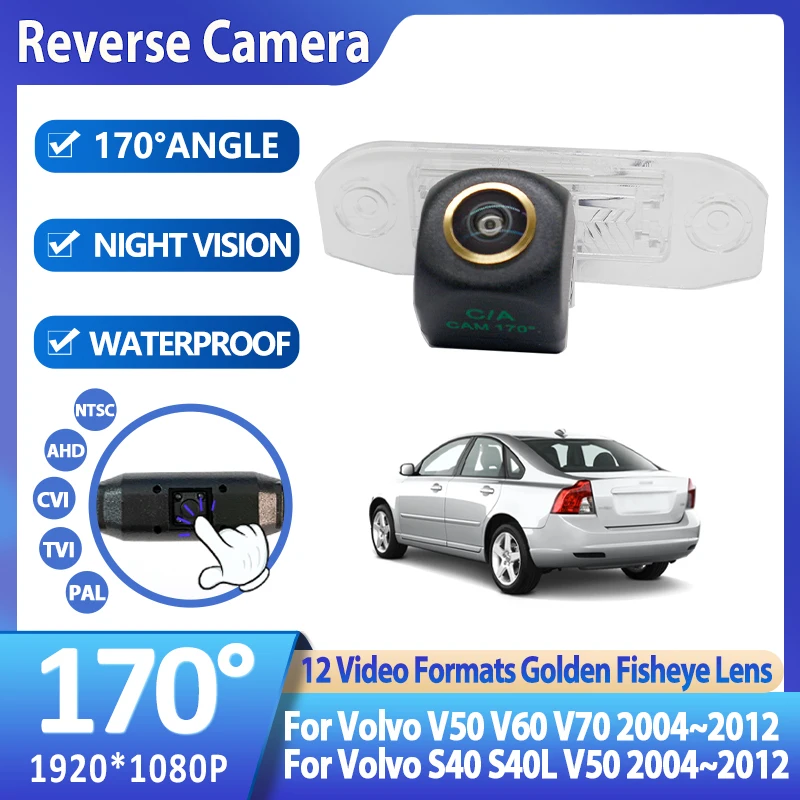 AHD CCD Full HD Night Vision Fisheye Lens Rear View Camera For Volvo V50 V60 V70 2004~2012 For Volvo S40 S40L V50 2004~2012