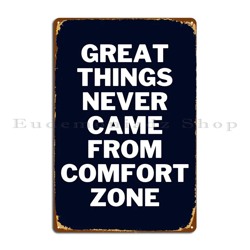 Comfort Zone Quote Metal Sign Rusty Printing Kitchen Printed Bar Tin Sign Poster