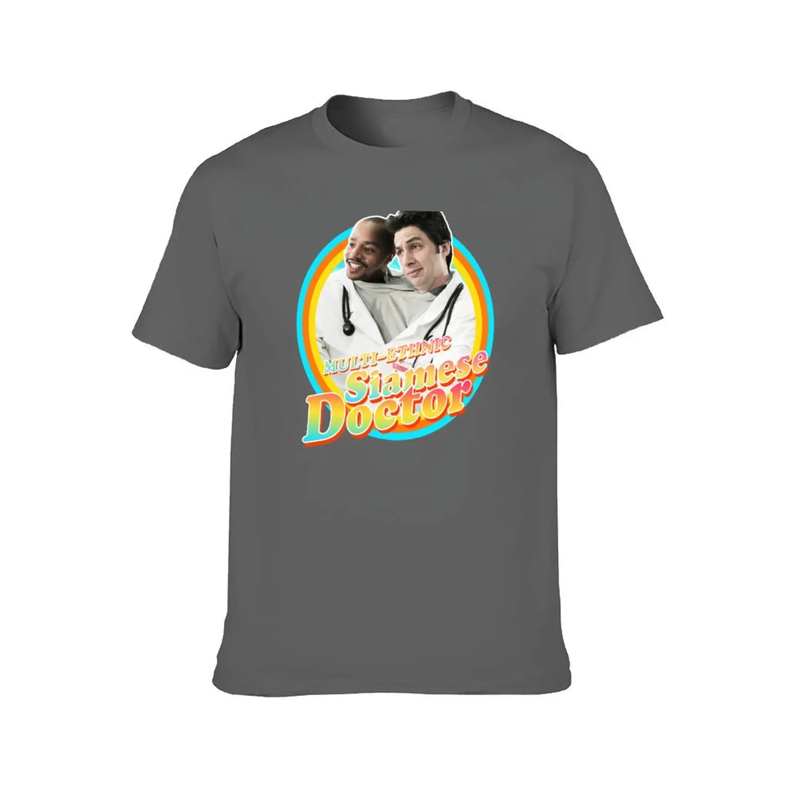 Siamese Doctor - Scrubs T-Shirt t shirt men 100% cotton luxury brand man t shirt heavy cotton cotton t shirt man T-Shirt