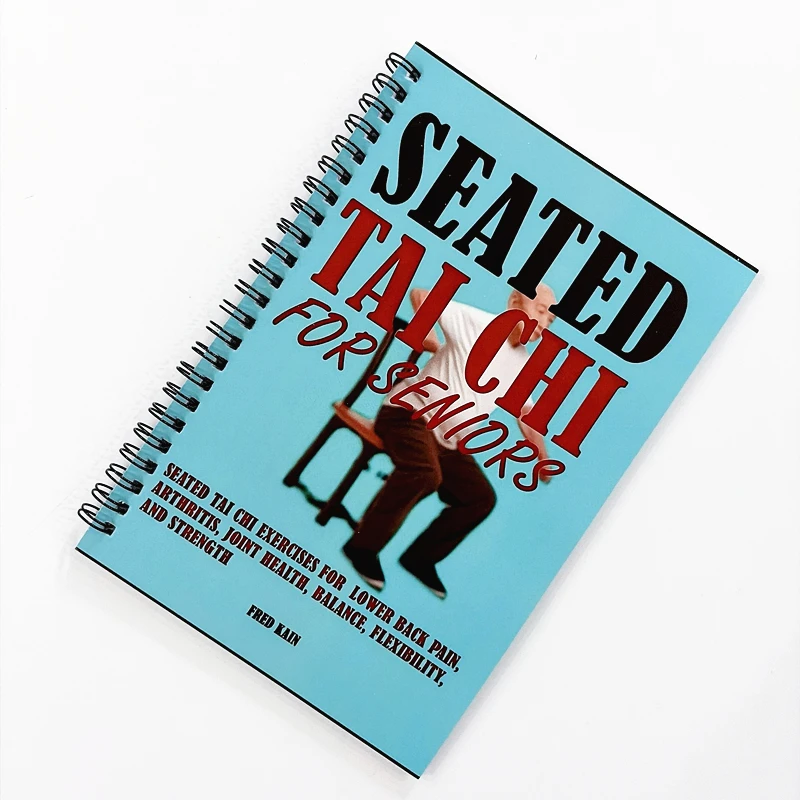 Seated Tai Chi Practice Book for Seniors & Beginners Spiral-Bound Martial Arts Exercise Manual with Progressive