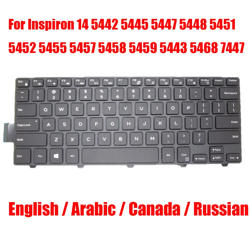 

US/Arabic/Canada/Russian Laptop Keyboard For DELL For Inspiron 14 5442 5445 5447 5448 5451 5452 5455 5457 5458 5459 5443 New